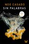 [Sin reservas 02] • Sin Palabras